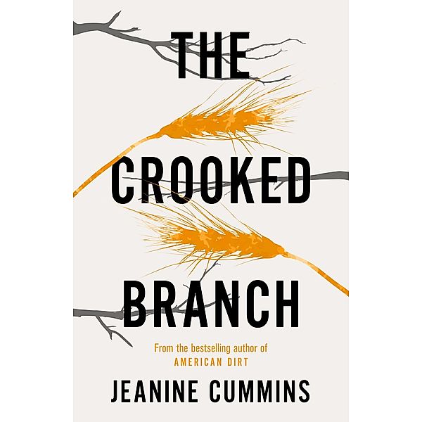 The Crooked Branch, Jeanine Cummins