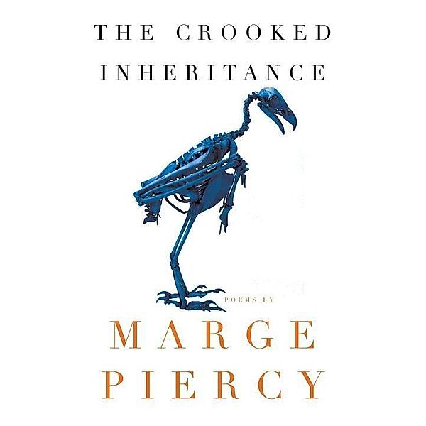 The Crooked Inheritance, Marge Piercy