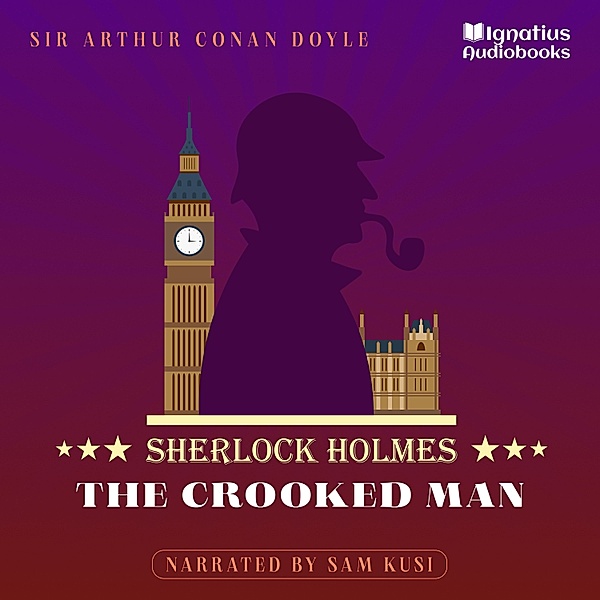 The Crooked Man, Sir Arthur Conan Doyle