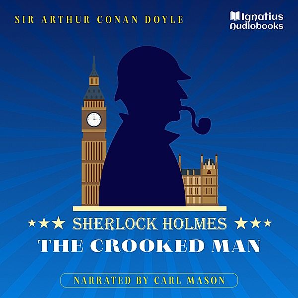 The Crooked Man, Sir Arthur Conan Doyle