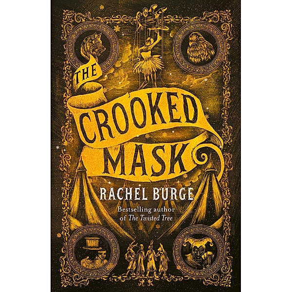 The Crooked Mask (sequel to The Twisted Tree) / The Twisted Tree, Rachel Burge