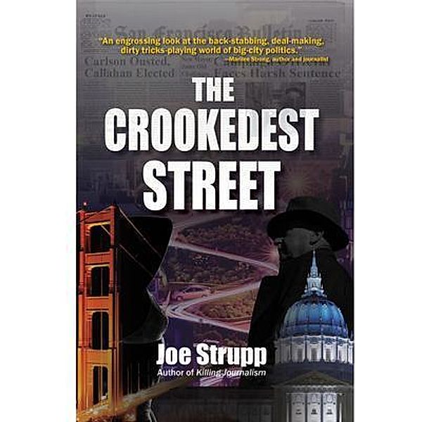 The Crookedest Street, Joe Strupp