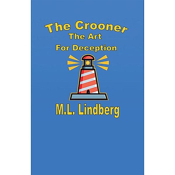 The Crooner, M. L. Lindberg