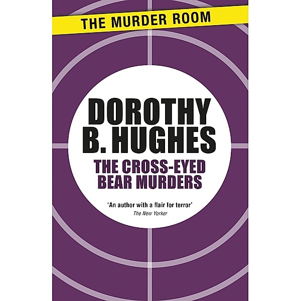 The Cross-Eyed Bear Murders / Murder Room Bd.590, Dorothy B. Hughes