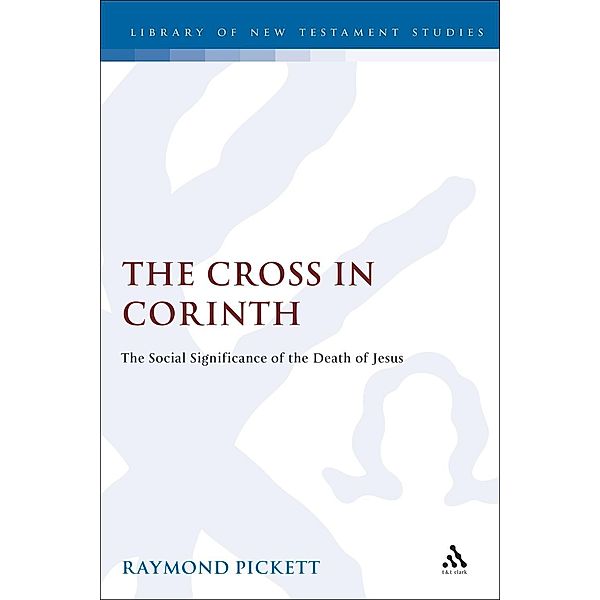 The Cross in Corinth, Raymond Pickett