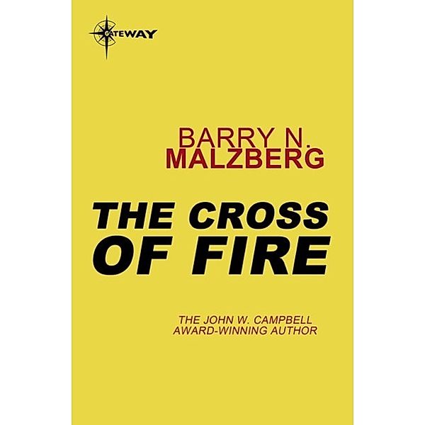 The Cross of Fire, Barry N. Malzberg