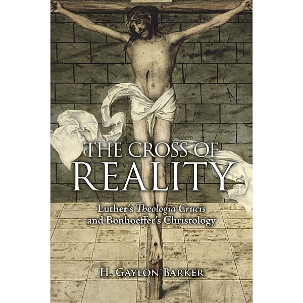The Cross of Reality, H. Gaylon Barker