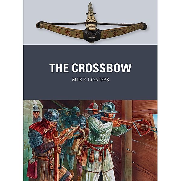 The Crossbow, Mike Loades