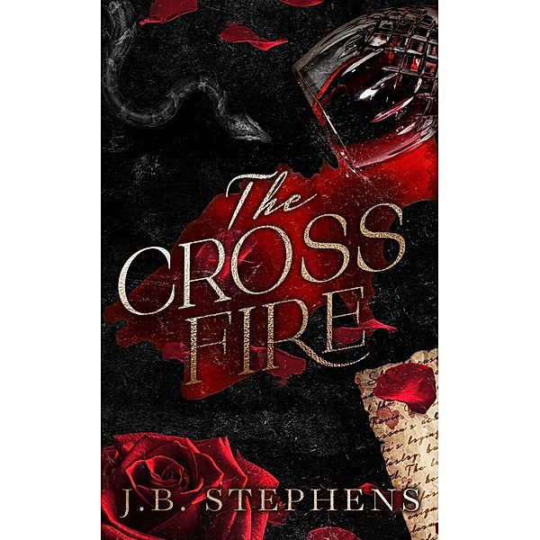 The Crossfire, J. B. Stephens