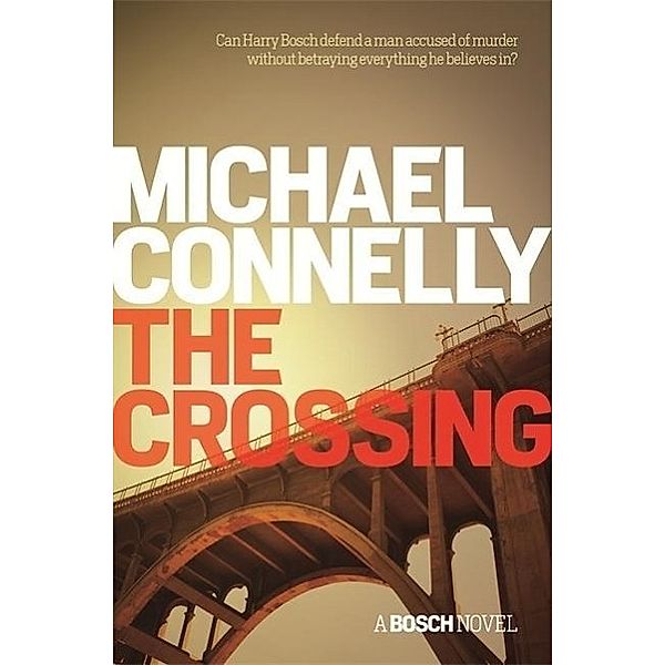The Crossing, Michael Connelly
