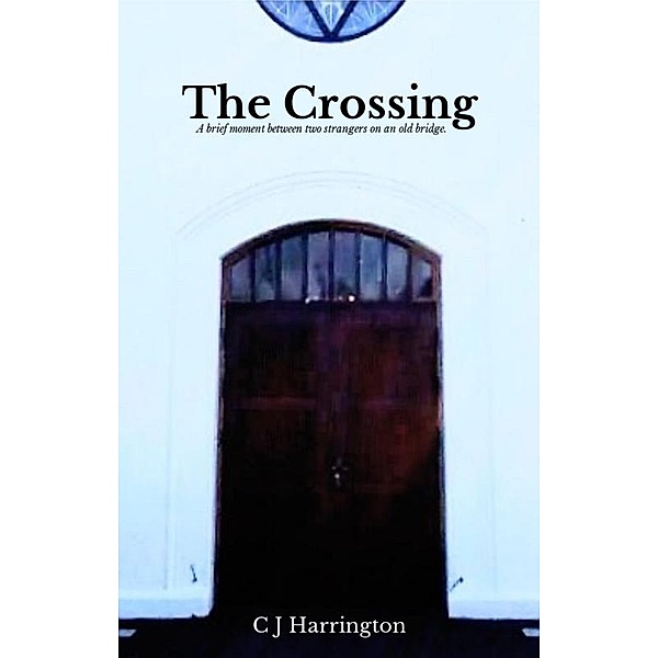 The Crossing, C J Harrington