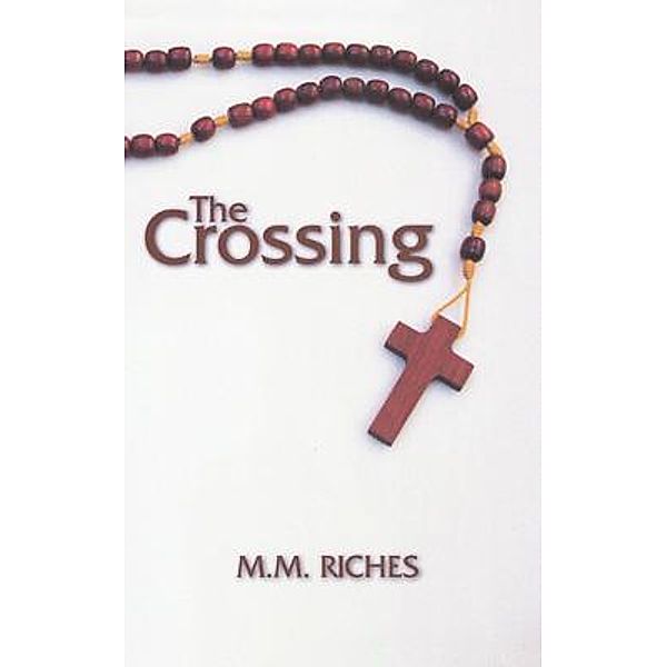 The Crossing, M. M. Riches