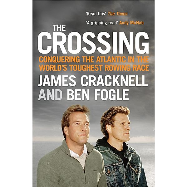 The Crossing, Ben Fogle, James Cracknell