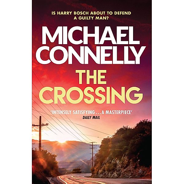 The Crossing / Harry Bosch Series Bd.18, Michael Connelly