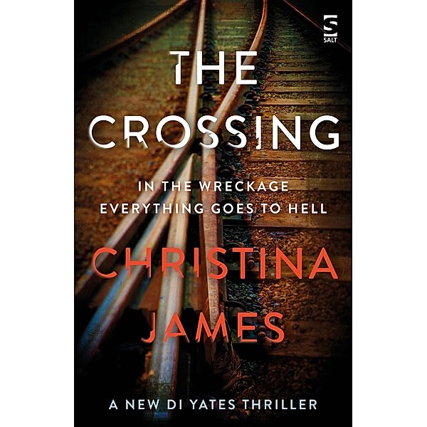 The Crossing / The DI Yates Series, Christina James