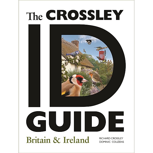The Crossley ID Guide Britain and Ireland / The Crossley ID Guides, Richard Crossley, Dominic Couzens