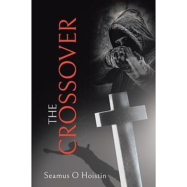The Crossover, Seamus O Hoistin
