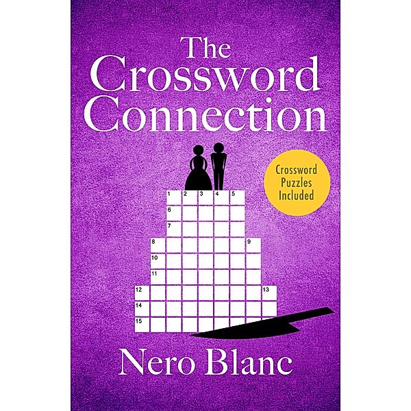 The Crossword Connection / Crossword Mysteries, Nero Blanc