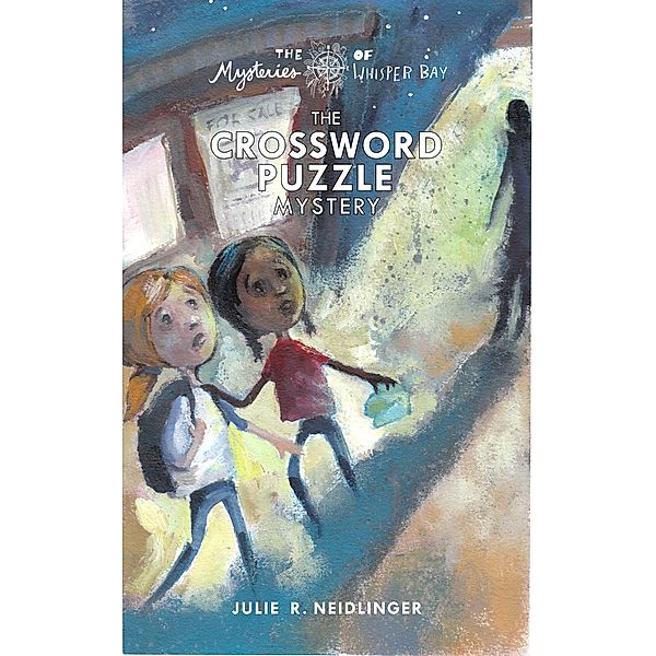 The Crossword Puzzle Mystery (The Mysteries of Whisper Bay, #1) / The Mysteries of Whisper Bay, Julie R. Neidlinger