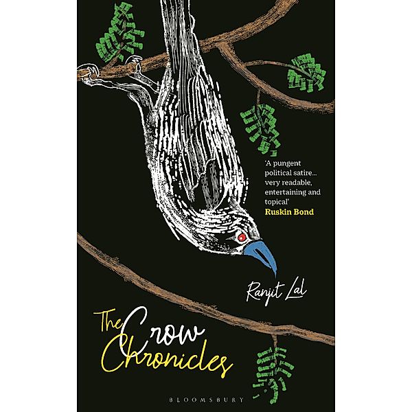 The Crow Chronicles / Bloomsbury India, Ranjit Lal