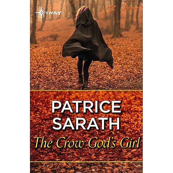 The Crow God's Girl, Patrice Sarath