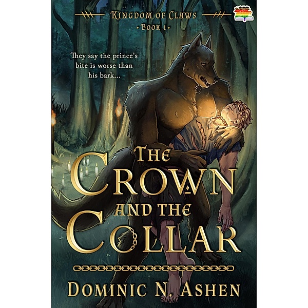 The Crown and the Collar (Kingdom of Claws, #1) / Kingdom of Claws, Dominic N. Ashen