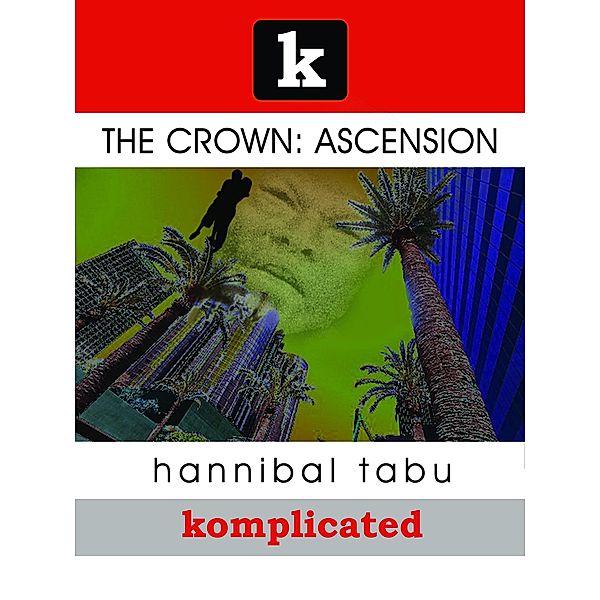 The Crown: Ascension, Hannibal Tabu