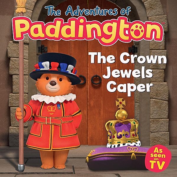 The Crown Jewels Caper / The Adventures of Paddington, HarperCollins Children's Books