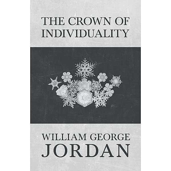 The Crown of Individuality, William George Jordan