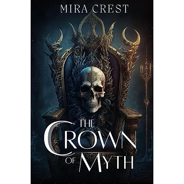 The Crown of Myth, Mira Crest