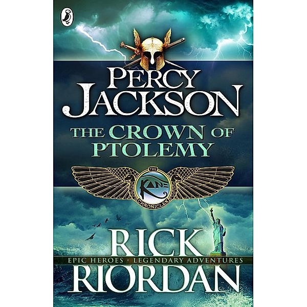 The Crown of Ptolemy / Demigods and Magicians Bd.3, Rick Riordan