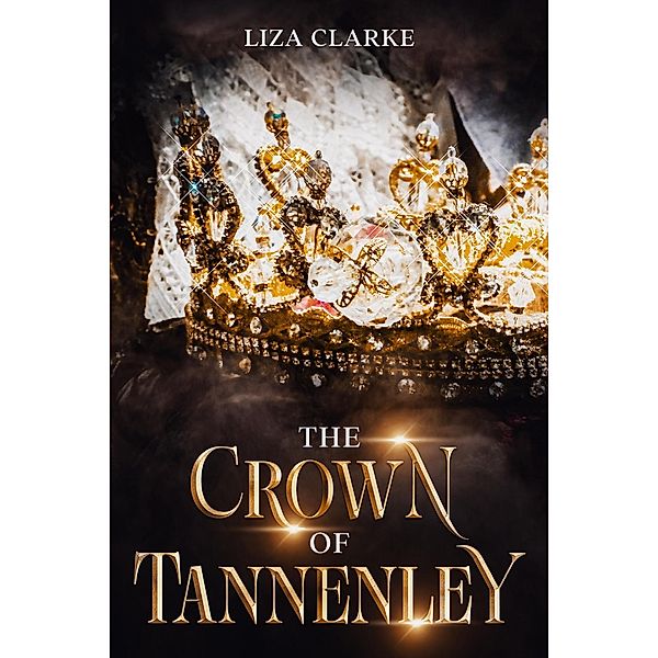 The Crown of Tannenley, Liza Clarke
