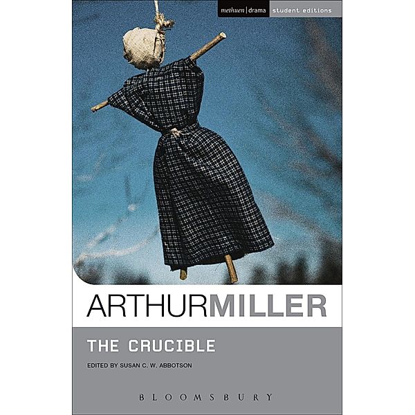The Crucible / Methuen Student Editions, Arthur Miller