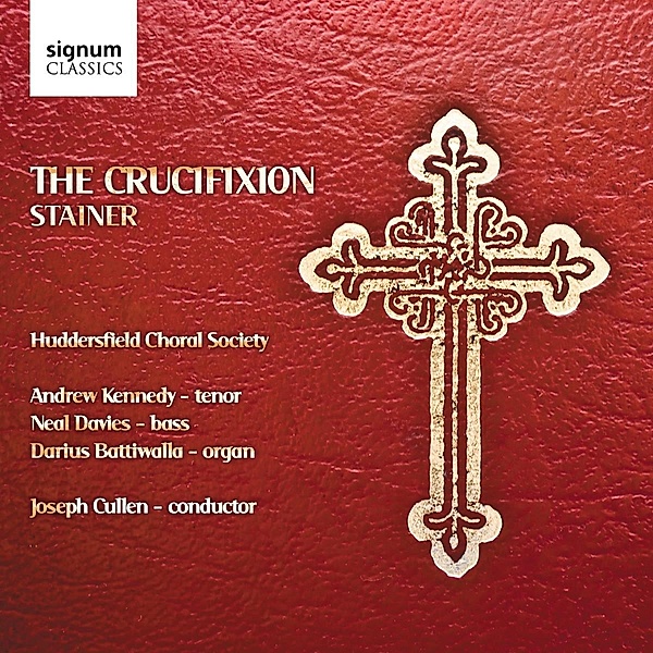 The Crucifixion, Cullen, Huddersfield Choral Society, Kenne