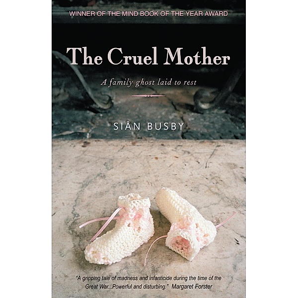 The Cruel Mother / Short Books, Sian Busby