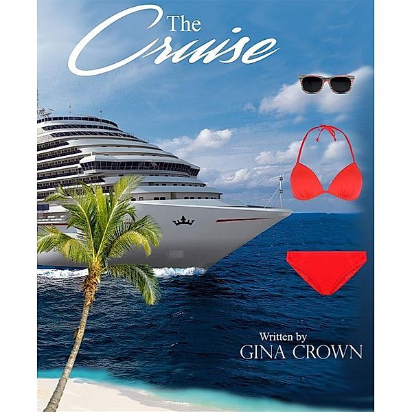 The Cruise, Gina Crown