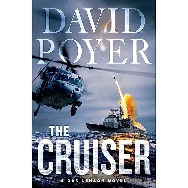 The Cruiser / Dan Lenson Novels Bd.14, David Poyer