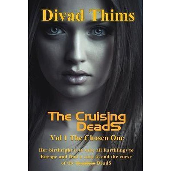 The Cruising DeadS / The Cruising DeadS Bd.1, Divad Thims