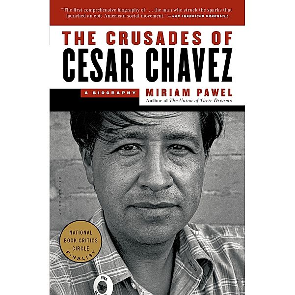 The Crusades of Cesar Chavez, Miriam Pawel