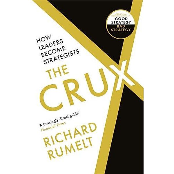 The Crux, Richard Rumelt