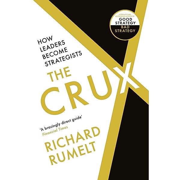 The Crux, Richard Rumelt