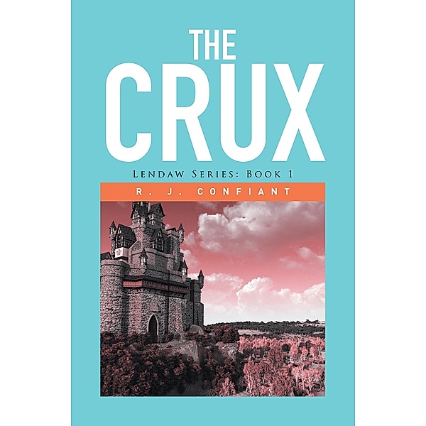 The Crux, R. J. Confiant