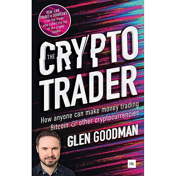 The Crypto Trader, Glen Goodman