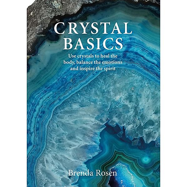 The Crystal Healer, Brenda Rosen