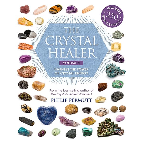 The Crystal Healer: Volume 2, Philip Permutt