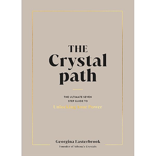 The Crystal Path, Georgina Easterbrook