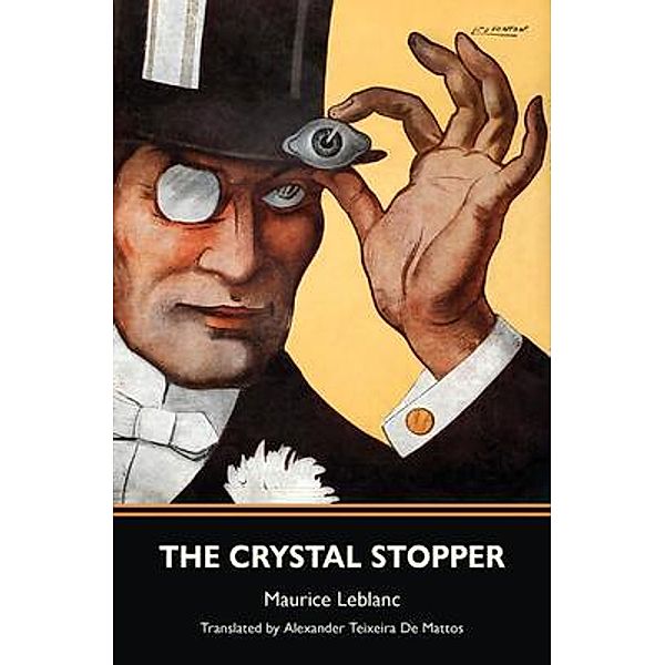 The Crystal Stopper (Warbler Classics) / Warbler Classics, Maurice Leblanc