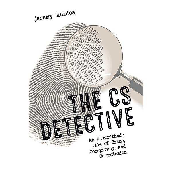The CS Detective, Jeremy Kubica