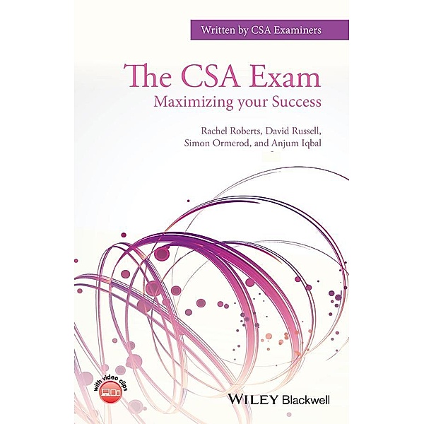 The CSA Exam, Rachel Roberts, David Russell, Simon Ormerod, Anjum Iqbal