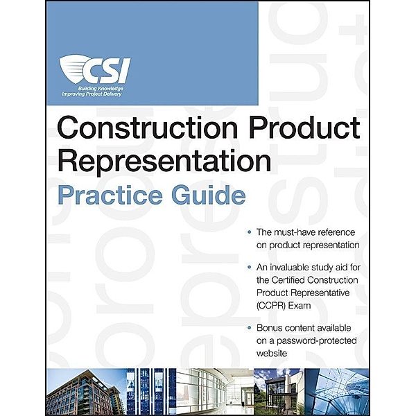 The CSI Construction Product Representation Practice Guide, Construction Specifications Institute